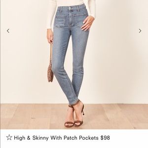 The Reformation high skinny patch pocket jeans.
